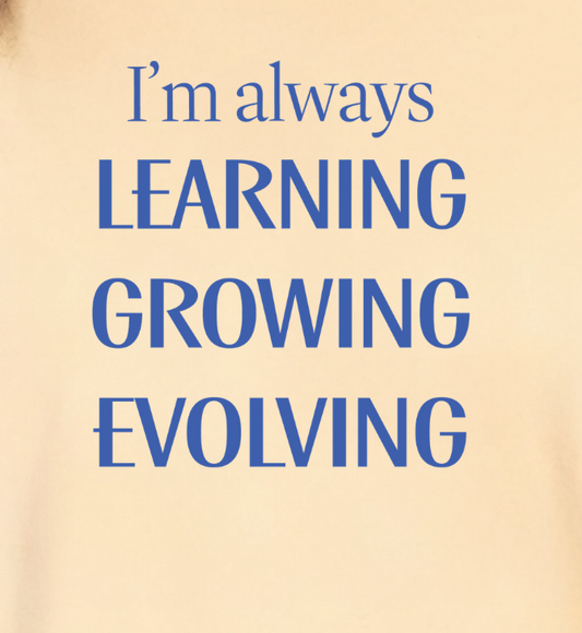 The Always Evolving Tee: Embrace Your Journey