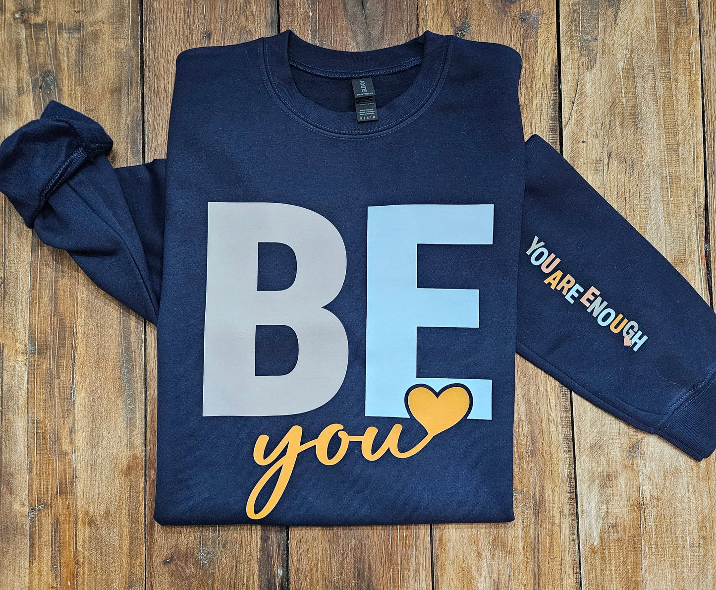 Be You Sweatshirt (Adult)