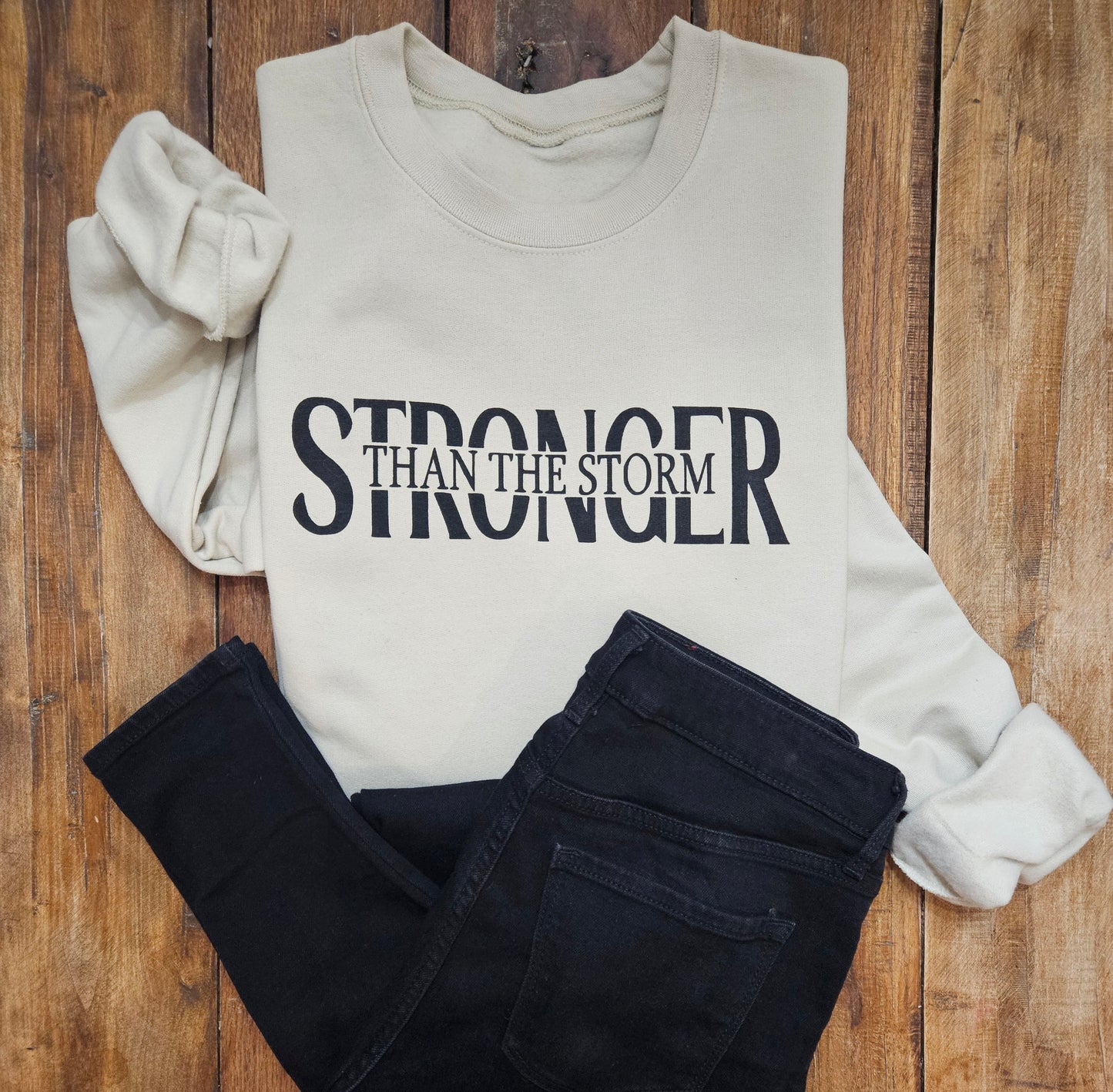 Stronger Than The Storm Sweatshirt (Adult)