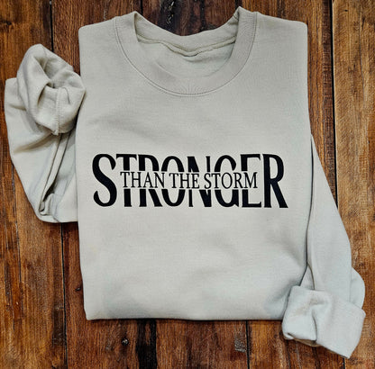 Stronger Than The Storm Sweatshirt (Adult)