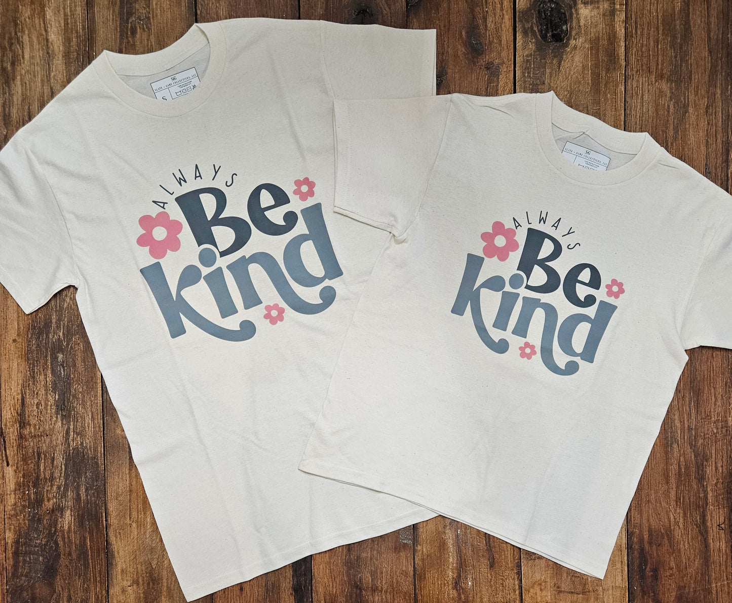 Always Be Kind (Adult)
