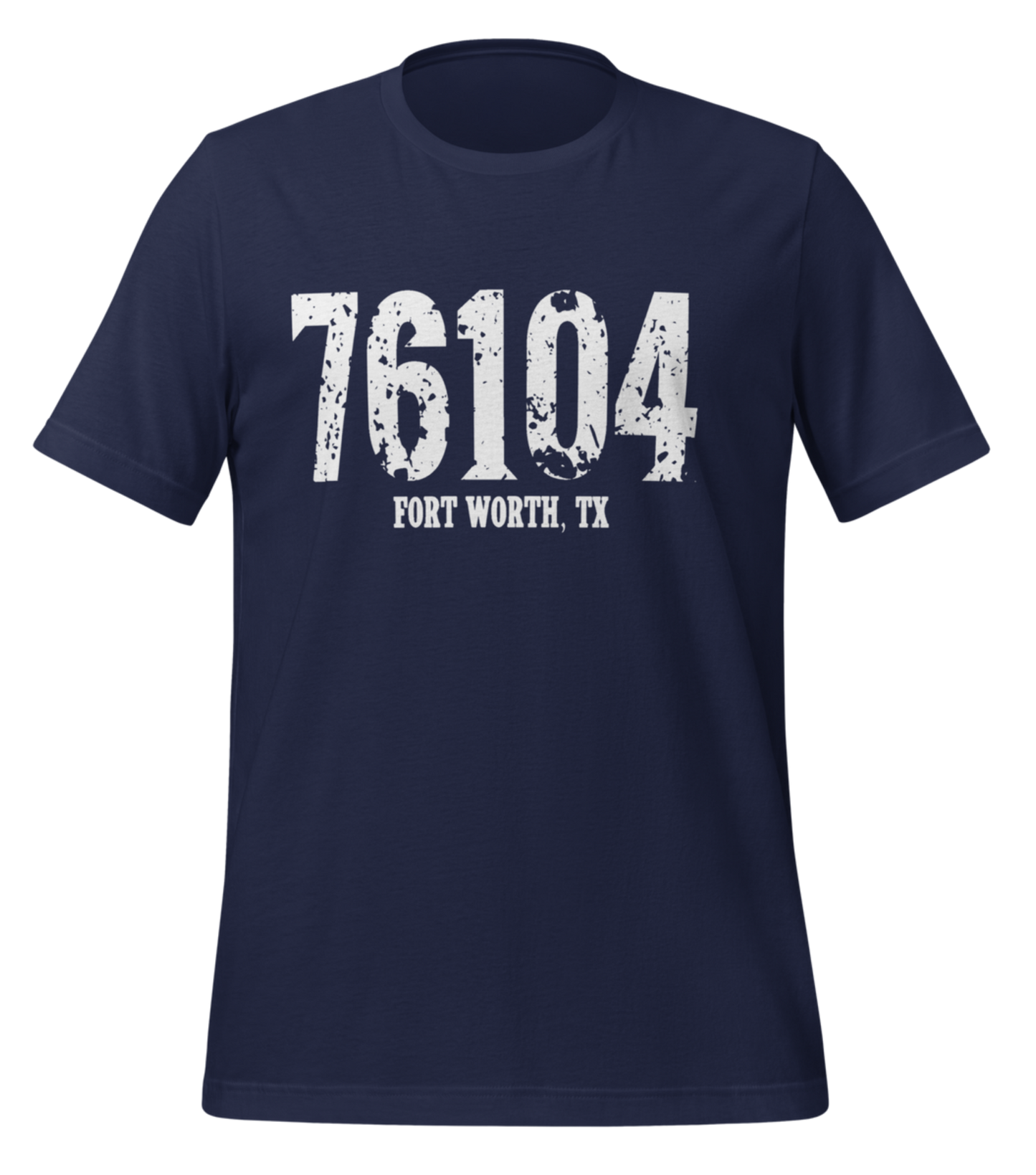 Fort Worth Mottos - 76104