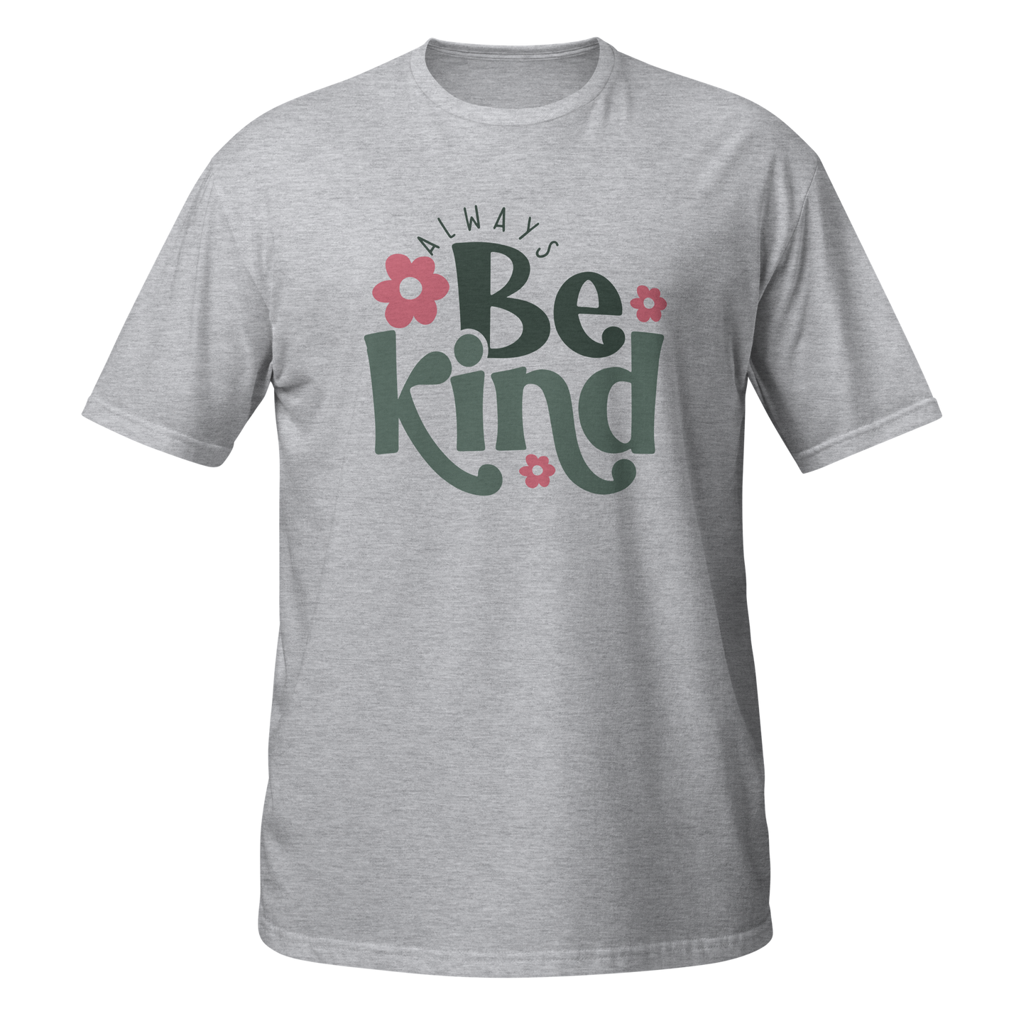 Always Be Kind Shirt