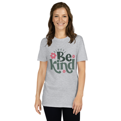 Always Be Kind Shirt