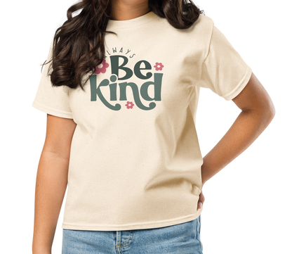 Always Be Kind Shirt