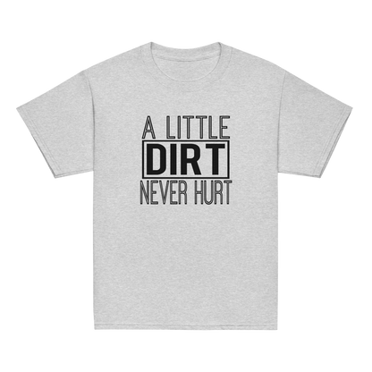 A Little Dirt Never Hurt